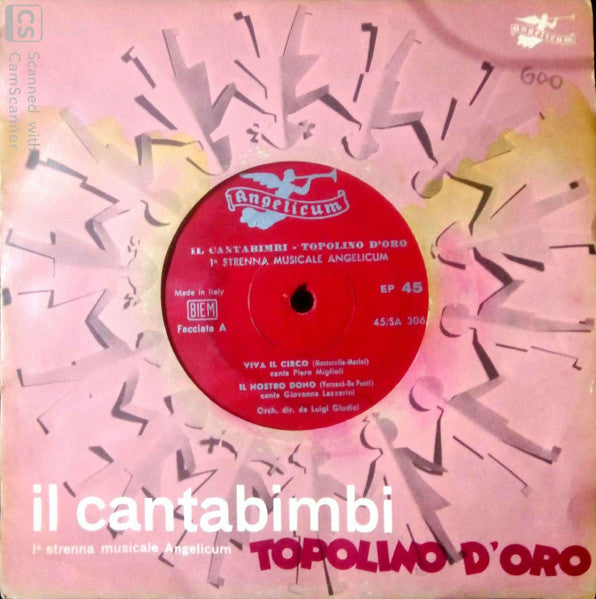 Piero Miglioli, Giovanna Lazzarini, Enrica Gini - Il Cantabimbi Topolino D'Oro (7")
