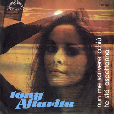 Tony Astarita - Te Stò Aspettanno / Nun Me Scrivere Cchiu' (7")