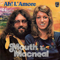 Mouth & MacNeal - Ah! L'Amore (7")