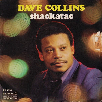 Dave Collins - Shackatac (7")
