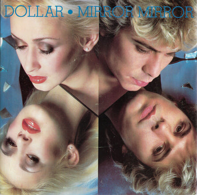 Dollar - Mirror Mirror (7", Single)