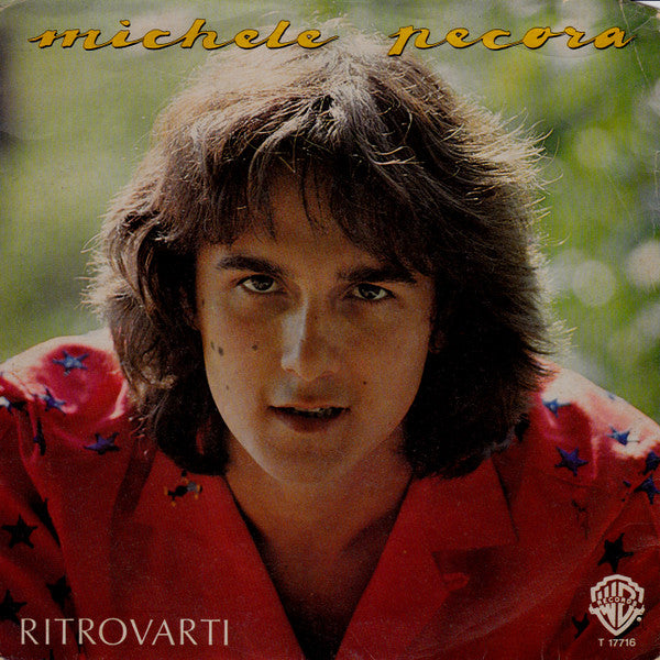 Michele Pecora - Ritrovarti (7", Single)