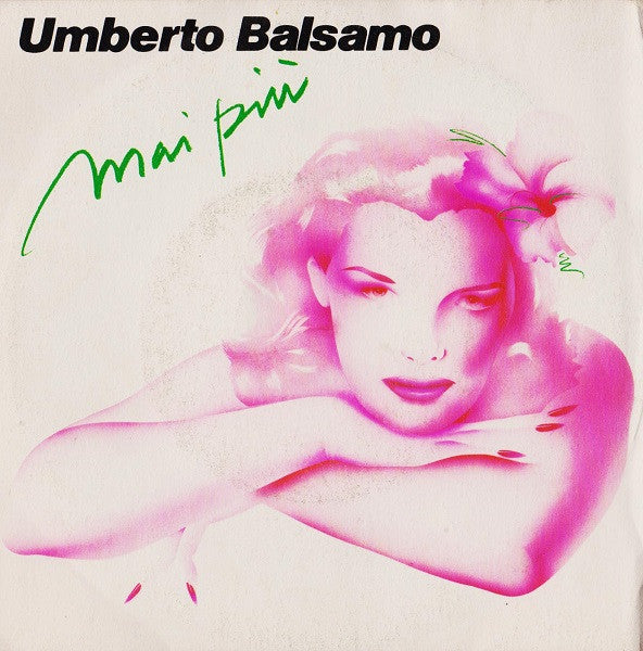 Umberto Balsamo - Mai Più (7")