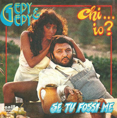 Gepy & Gepy - Chi... Io ? / Se Tu Fossi Me (7", Mono)