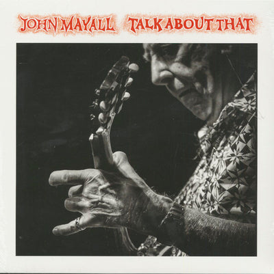 John Mayall - Talk About (180gr)