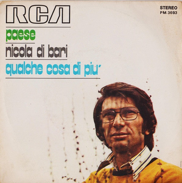 Nicola Di Bari - Paese / Qualche Cosa Di Più (7")