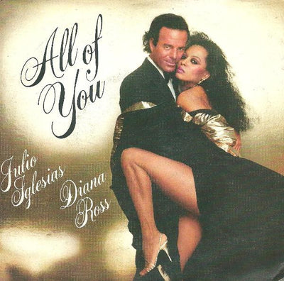 Julio Iglesias & Diana Ross - All Of You (7")