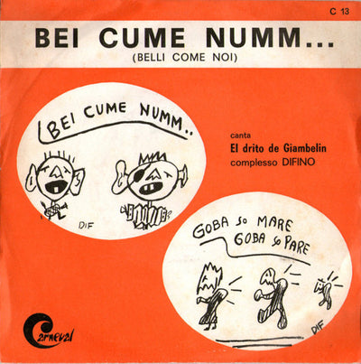 El Drito De Giambelin, Complesso Difino - Bei Cume Numm... (Belli Come Noi) (7")