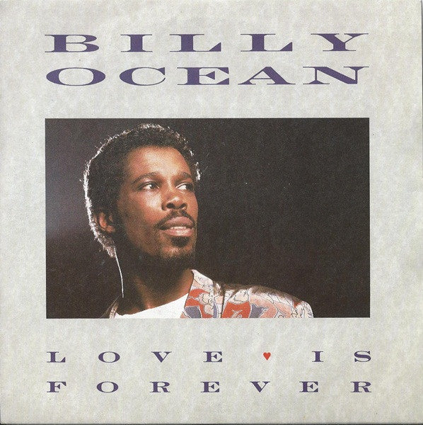 Billy Ocean - Love Is Forever (7", Single)