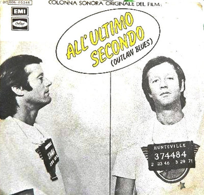 Bobby Ogden, Susan Saint James - Colonna Sonora Originale Del Film: All'Ultimo Secondo (Outlaw Blues) (7")