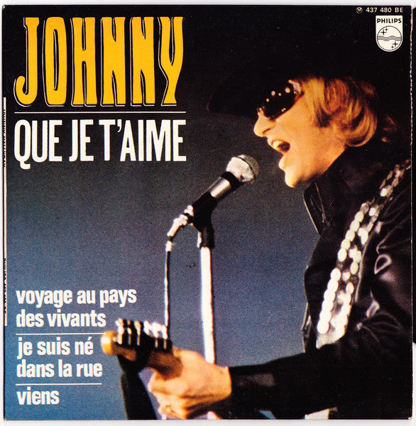Johnny Hallyday - Que Je T'aime (7", EP, Blu)