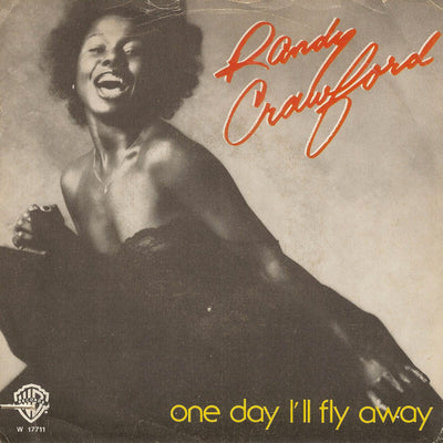 Randy Crawford - One Day I'll Fly Away (7")