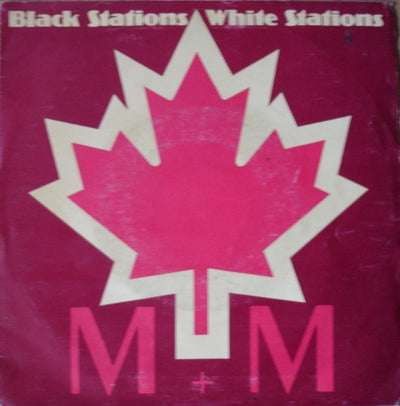 M + M - Black Stations / White Stations (7", Single)