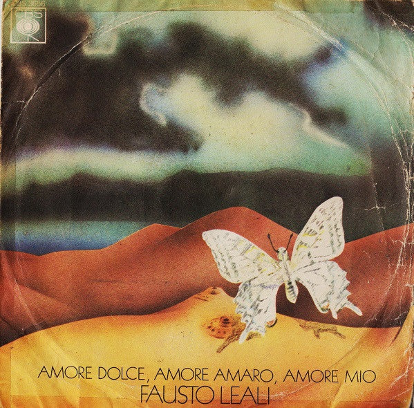 Fausto Leali - Amore Dolce, Amore Amaro, Amore Mio (7")
