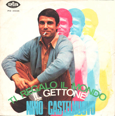 Nino Castelnuovo - Ti Regalo Il Mondo / Il Gettone (7")