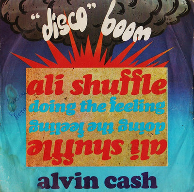Alvin Cash - Ali Shuffle / Doing The Feeling (7")