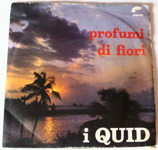 I Quid - Profumi Di Fiori (7")