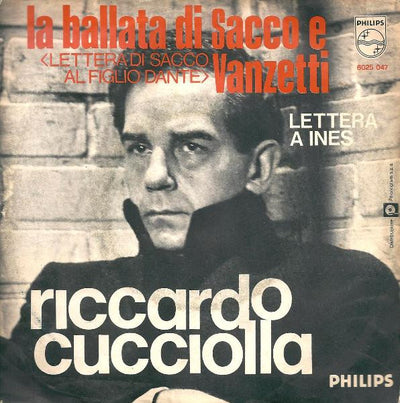 Riccardo Cucciolla - La Ballata Di Sacco E Vanzetti (7")