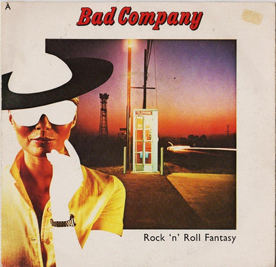 Bad Company - Rock 'n' Roll Fantasy (7")