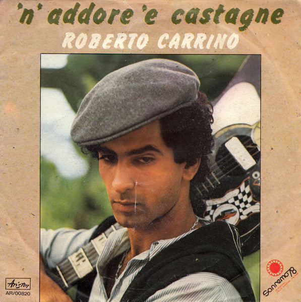 Roberto Carrino - N' Addore 'E Castagne (7")