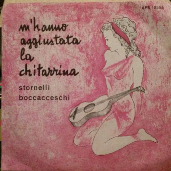 Jovanka / Luca Doria - M'Hanno Aggiustata La Chitarrina / Stornelli Boccacceschi (7")