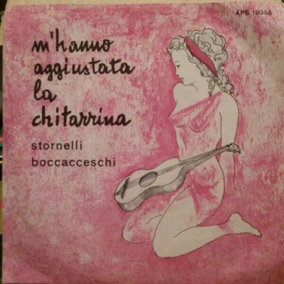 Jovanka / Luca Doria - M'Hanno Aggiustata La Chitarrina / Stornelli Boccacceschi (7")