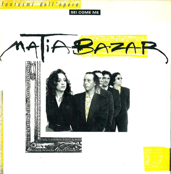 Matia Bazar - Fantasmi Dell'Opera (7")