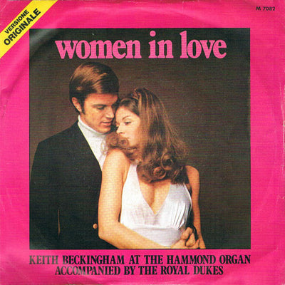 Keith Beckingham / Royal Dukes - Women In Love / A First Full Of Crumpet (7")