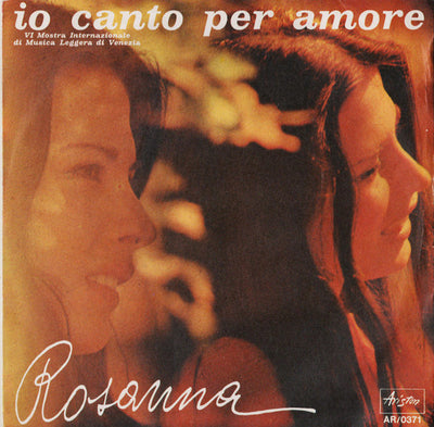 Rosanna Fratello - Io Canto Per Amore (7")