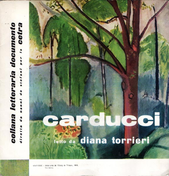 Giosuè Carducci Letto da Diana Torrieri - Poesie (7")
