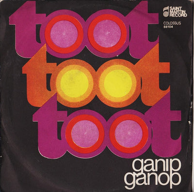 Ganip Ganop - Toot Toot Toot (7")