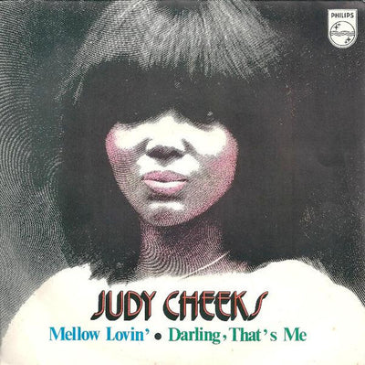 Judy Cheeks - Mellow Lovin' / Darling, That's Me (7")