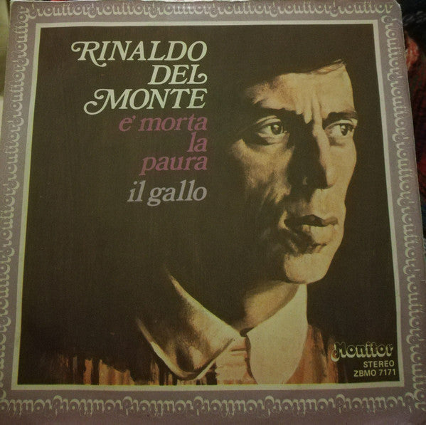 Rinaldo Del Monte - È Morta La Paura (7")
