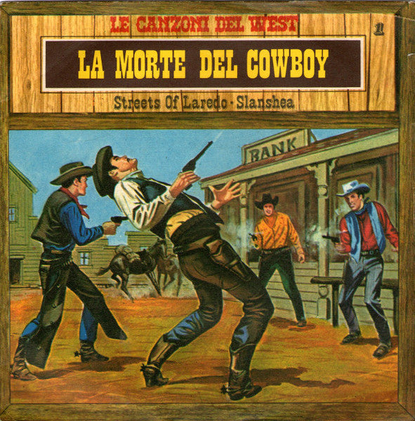 Rocky Mountains Ol' Time Stompers - La Morte Del Cowboy (7")