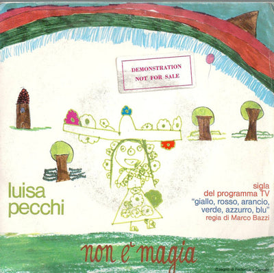 Luisa Pecchi - Non E´ Magia (7")