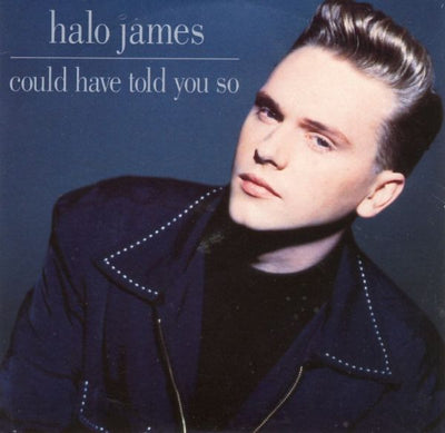 Halo James - Could Have Told You So (7", Single)