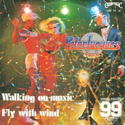 Peter Jacques Band - Walking On Music / Fly With Wind (7", Very Good Media)
