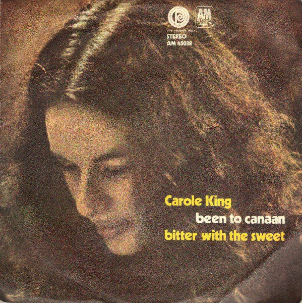 Carole King - Been To Canaan / Bitter With The Sweet (7")