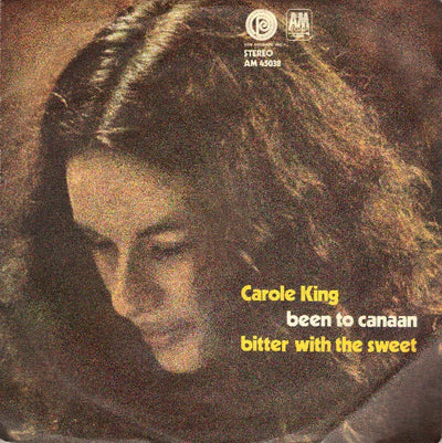 Carole King - Been To Canaan / Bitter With The Sweet (7")