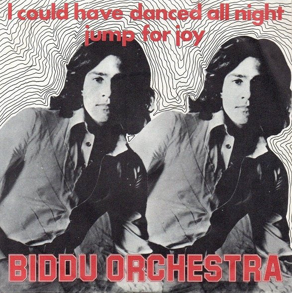 Biddu Orchestra - I Could Have Danced All Night / Jump For Joy (7")
