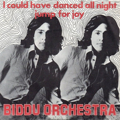 Biddu Orchestra - I Could Have Danced All Night / Jump For Joy (7")