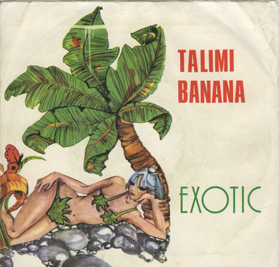Exotic - Talimi Banana (7")