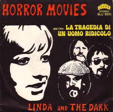 Linda And The Dark - Horror Movies / I Don't Want To See You Out With Somebody Else (7", Single)