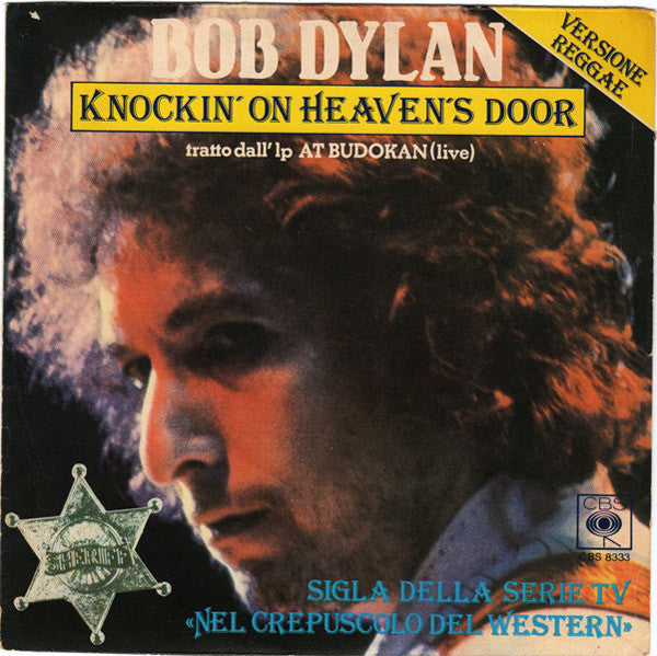 Bob Dylan - Knockin' On Heaven's Door (7")