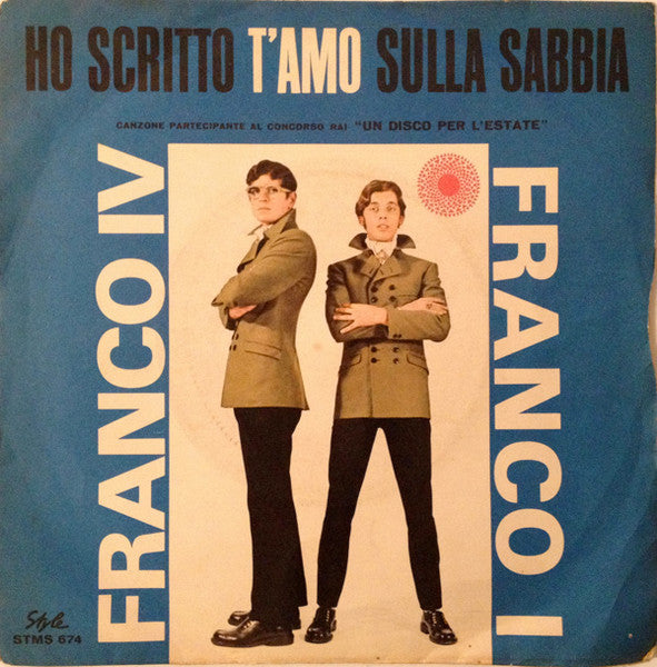 Franco IV E Franco I - Ho Scritto T'Amo Sulla Sabbia (7")