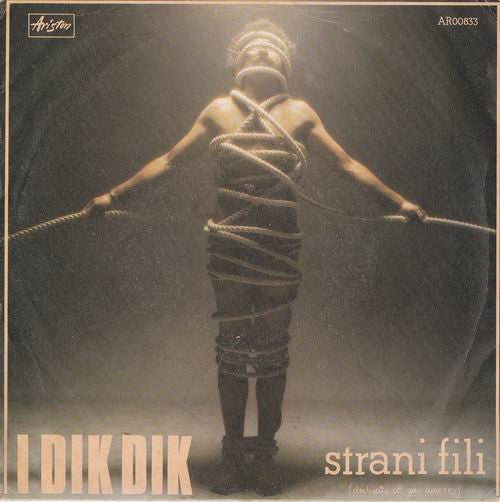 I Dik Dik - Strani Fili (Dedicato Al Mio Amore) (7")
