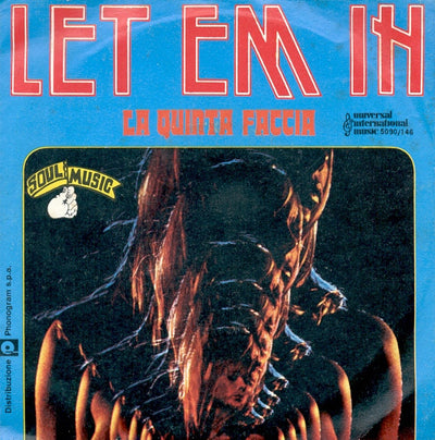 La Quinta Faccia - Let Em In (7")