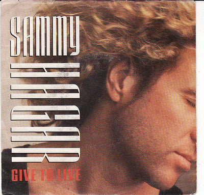 Sammy Hagar - Give To Live (7", Single)