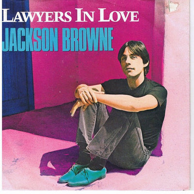 Jackson Browne - Lawyers In Love (7", Single)