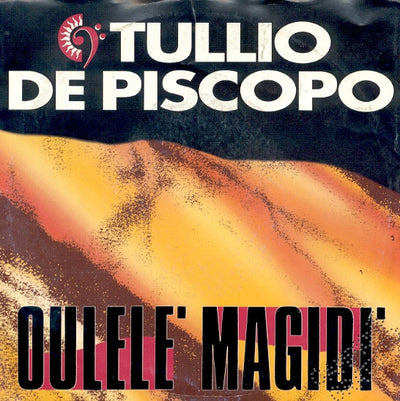 Tullio De Piscopo - Oulelè Magidì (7")